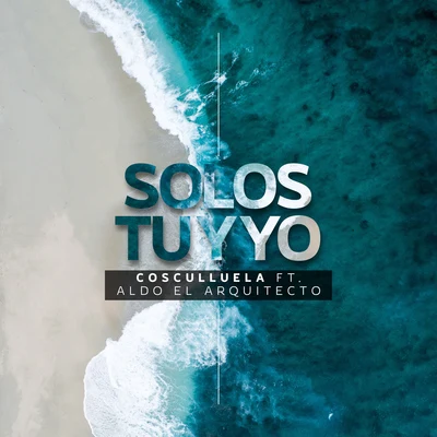 Solos Tu Y Yo 專輯 Cosculluela/Maluma