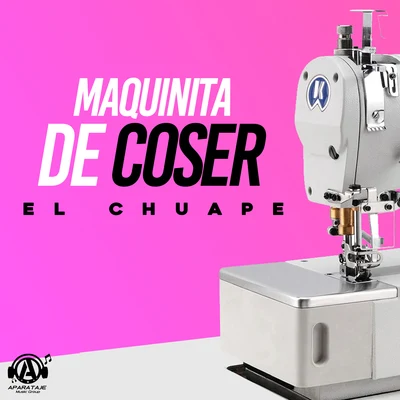 Maquinita De Coser 專輯 iBeat/El Chuape