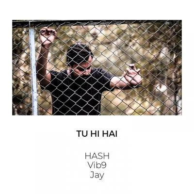 Tu Hi Hai 專輯 Jay/Nick/Alex Da Basso/Smash Phunk/Kina