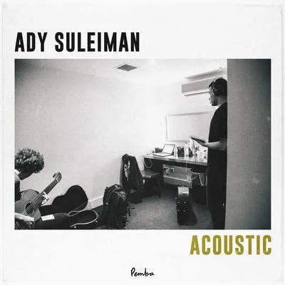 Acoustic 專輯 Ady Suleiman