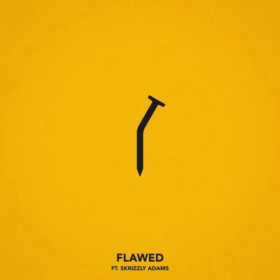 Flawed (feat. Skrizzly Adams) 專輯 Chris Webby/Ekoh