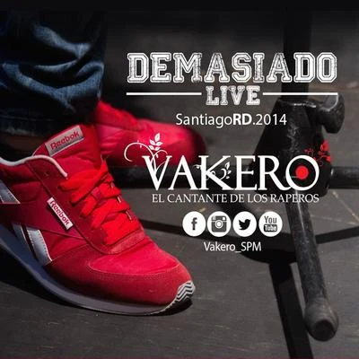 Demasiado (En Vivo) 專輯 Vakero/J Erick