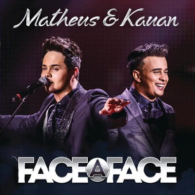 Face A Face 專輯 Matheus & Kauan