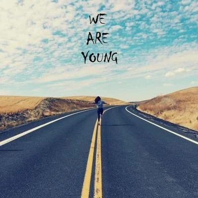 We Are Young 專輯 ThimLife