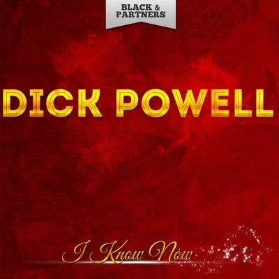 I Know Now 專輯 Vallee/Colcord/Fenstad/Dick Powell