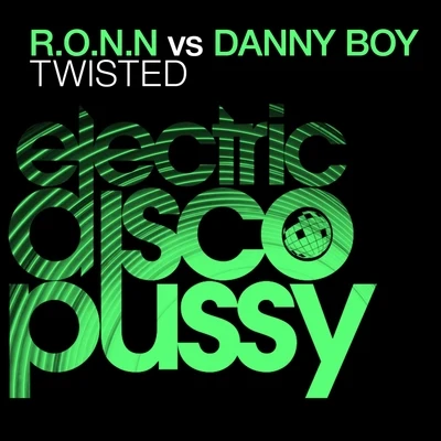 Twisted 专辑 R.O.N.N./DJ Mark One