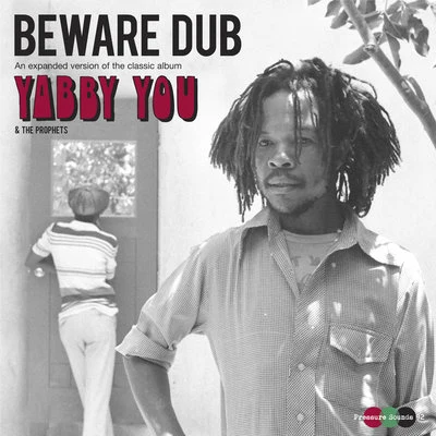 Beware Dub 專輯 The Prophets/Yabby You