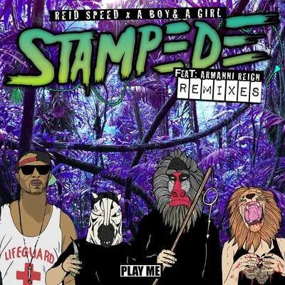 Stampede (Remixes) 专辑 Armanni Reign/Illcasso/Meaux Green