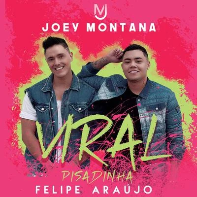 Viral Pisadinha 專輯 Joey Montana