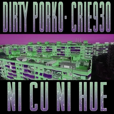 Ni Cu Ni Hue 專輯 El Cervera/Drippyvon/Crie 930