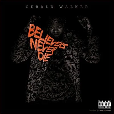 Believers Never Die 专辑 Blue Collar Gang/Life Dutchee/Gerald Walker