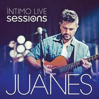 Íntimo - Live Sessions 專輯 Juanes