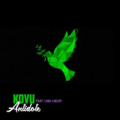 Antidote (feat. Lord Djeezy) 專輯 KoVu