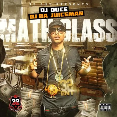 MathClass 專輯 OJ Da Juiceman