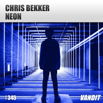 Neon 專輯 Chris Bekker/My Digital Enemy/Chris Montana/Peter Brown/Coqui Selection