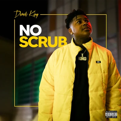 No Scrub 專輯 Derek King