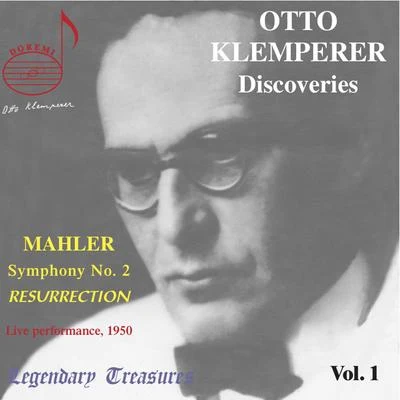 Otto Klemperer Discoveries: Mahler Symphony No. 2 (Live 1950, Sydney) 專輯 Sydney Symphony Orchestra/Edo de Waart