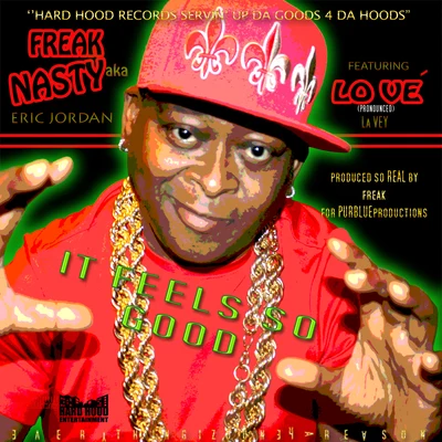 It Feels so Good (Club) 專輯 DJ Kizzy Rock/Freak Nasty