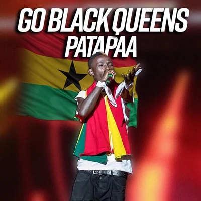 Go Black Queens 專輯 Geo Wellington/Patapaa