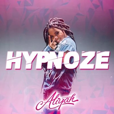 Hypnoze 專輯 Aliyah