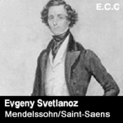 Mendelssohn : Symphony No.4 ItalianSaint - Saens : Symphony No.3 Organ 专辑 Evgeny Svetlanov