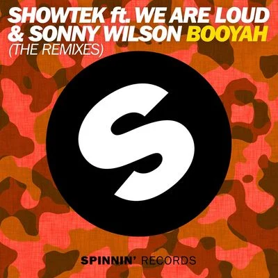 Booyah (feat. We Are Loud & Sonny Wilson) [The Remixes] 專輯 We Are Loud