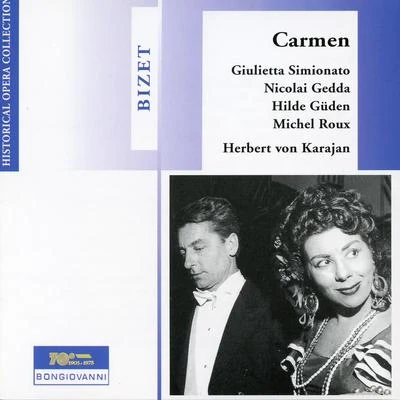 Licia RossiniEmma TeganiAmedeo BerdiniGraziella SciuttiNino RotaWalter MonachesiFernanda Cadoni Bizet: Carmen, WD 31 (Recorded 1952)