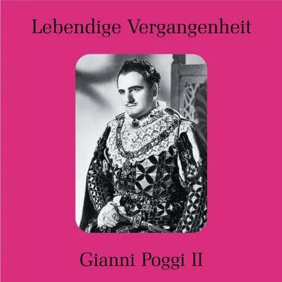 Ugo RapaloGianni PoggiOrchestra del Teatro San CarloCaterina Mancini Lebendige Vergangenheit - Gianni Poggi II