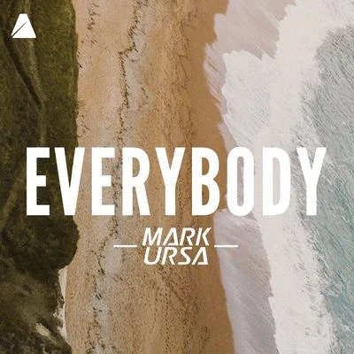 Everybody (Radio Mix) 专辑 Mark Ursa