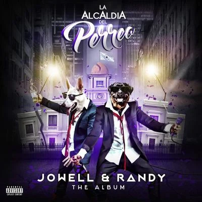 Jowell Y RandyOg Black La Alcaldía Del Perreo