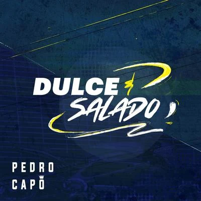 Dulce y Salado 專輯 Pedro Capó/Thalia