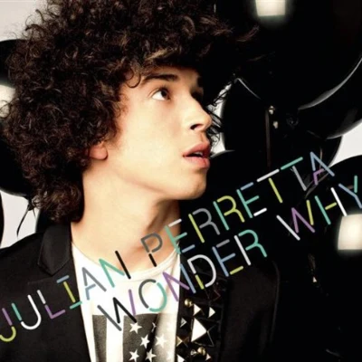 Wonder Why 专辑 Julian Perretta