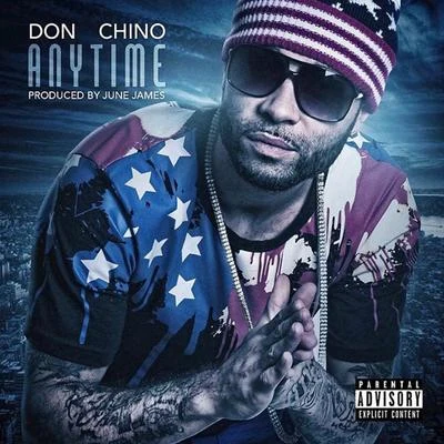 Anytime 专辑 Don Chino/AMONEYMUZIC/Amoney/Freyandxes