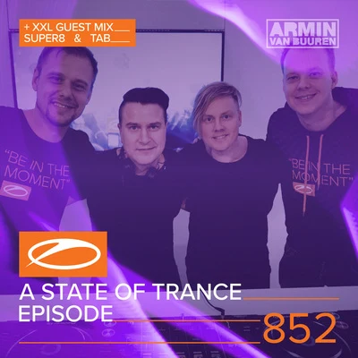 A State Of Trance Episode 852 專輯 Armada Music