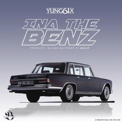 Ina the Benz 專輯 DJ Timmy/Yung6ix