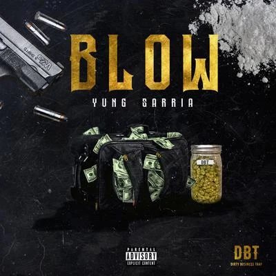 Blow 專輯 Yung Sarria