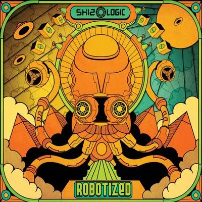 Robotized 专辑 Skizologic/ON3