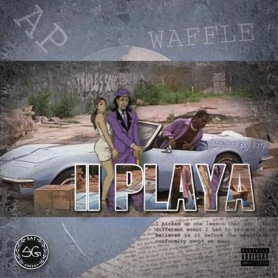 II Playa (feat. AP) 專輯 Waffle/Rubayne