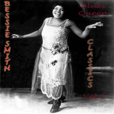 Blues Queen Classics Vol. 2 專輯 Bessie Smith/Earl Hines/Susie/Jack Teagarden/Clarence Williams