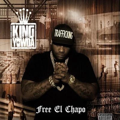 Free El Chapo 专辑 Tricky P/Yowda/Cadillac Mike