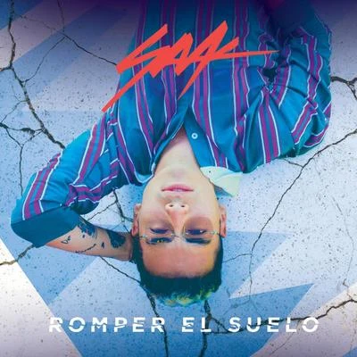 Romper El Suelo 专辑 Saak/Melissa Galindo/Yhezid