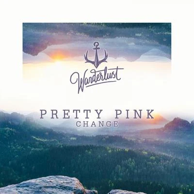 Change 专辑 Pretty Pink