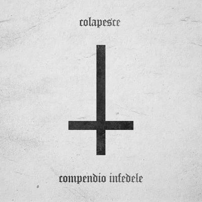 Compendio infedele 專輯 Colapesce