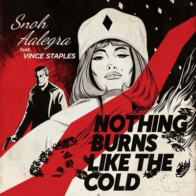 Nothing Burns Like the Cold 专辑 Snoh Aalegra