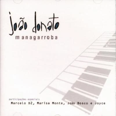 Managarroba 專輯 Marisa Monte/João Donato