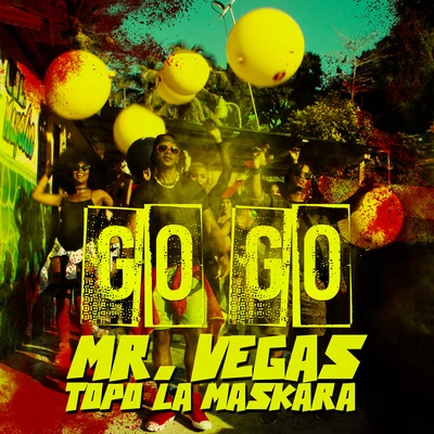 Go Go 專輯 Mr.Vegas