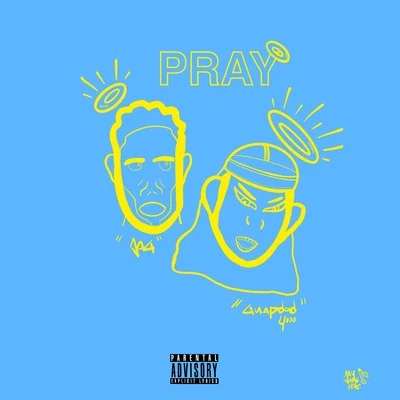 PRAY 專輯 Guapdad 4000/Bri Steves