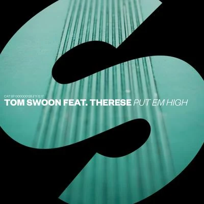 Put Em High 專輯 Tom Swoon