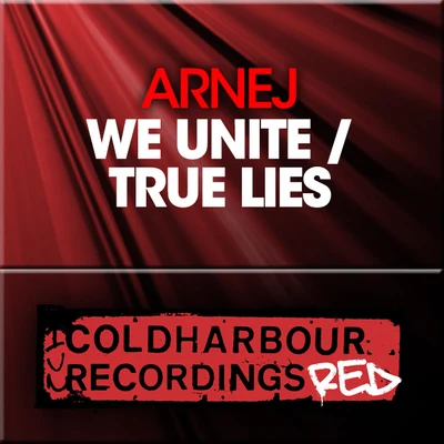 Arnej We UniteTrue Lies