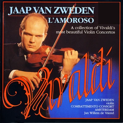 Vivaldi: Lamoroso 专辑 Jaap Van Zweden